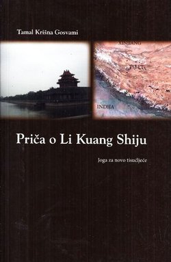 Priča o Li Kuang Shiju. Joga za novo tisućljeće