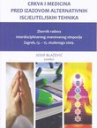 Crkva i medicina pred izazovima alternativnih iscjeliteljskih tehnika