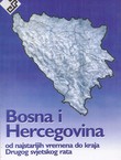 Bosna i Hercegovina od najstarijih vremena do kraja drugog svjetskog rata (2.izd.)