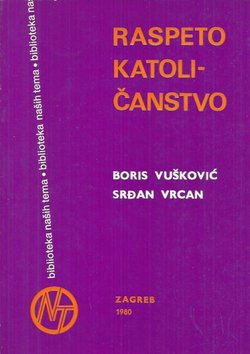 Raspeto katoličanstvo i druge studije i eseji iz sociologije religije