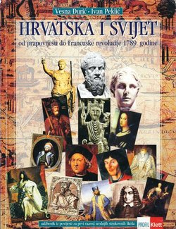 Hrvatska i svijet od prapovijesti do Francuske revolucije 1789. godine
