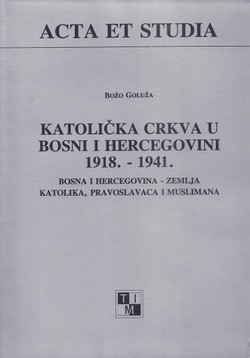 Katolička crkva u Bosni i Hercegovini 1918. - 1941.