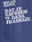 Rat je završen 7 dana kasnije (2.izd.)