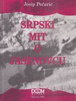 Srpski mit o Jasenovcu. Skrivanje istine o beogradskim konc-logorima