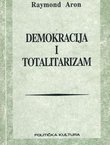 Demokracija i totalitarizam. Izabrani teorijsko-politički spisi