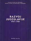 Razvoj Jugoslavije 1947-1981
