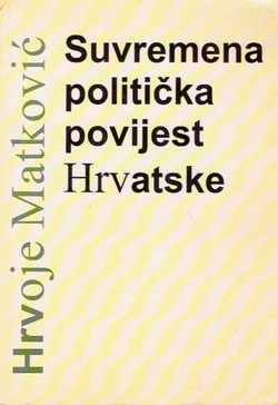 Suvremena politička povijest Hrvatske (3.dop.izd.)