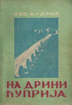 Na Drini ćuprija