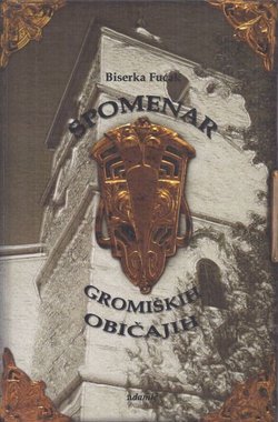 Spomenar Gromiških običajih