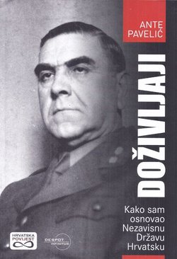 Doživljaji. Kako sam osnovao Nezavisnu Državu Hrvatsku