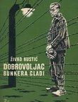 Dobrovoljac bunkera gladi