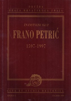 Znanstveni skup Frano Petrić 1597-1997