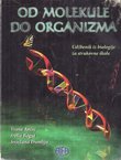Od molekule do organizma