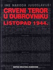 Crveni teror u Dubrovniku. Listopad 1944.