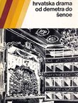 Hrvatska drama od Demetra do Šenoe