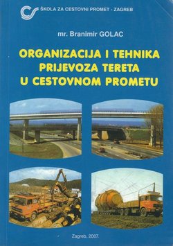 Organizacija i tehnika prijevoza tereta u cestovnom prometu