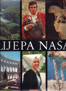 Lijepa naša. Monografija Hrvatske