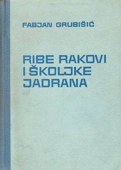 Ribe, rakovi i školjke Jadrana