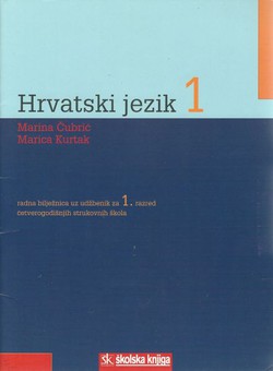 Hrvatski jezik 1. Radna bilježnica