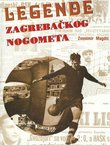 Legende zagrebačkog nogometa