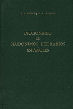 Diccionario de seudonimos literarios espanoles, con algunas iniciales