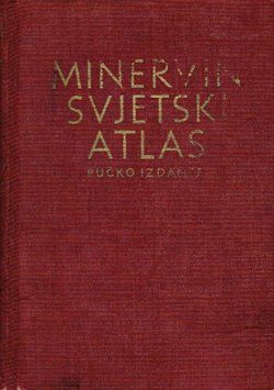 Minervin svjetski atlas. Pučko izdanje