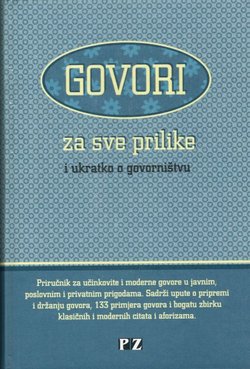 Govori za sve prilike i ukratko o govorništvu