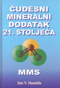 Čudesni mineralni dodatak 21. stoljeća MMS
