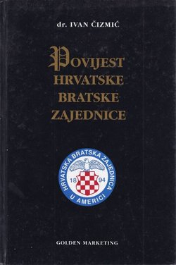 Povijest Hrvatske Bratske Zajednice 1894-1994.
