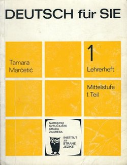 Deutsch für Sie 1. Lehrerheft. Mittelstufe 1. Teil (3.izd.)