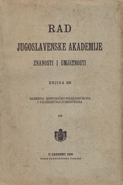 Rad JAZU. Knjiga 239. Razreda historičko-filologičkoga i filozofičko-juridičkoga 105/1930