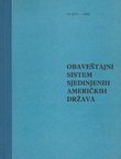 Obaveštajni sistem SAD sa posebnim osvrtom na delovanje protiv SFRJ i njenih oružanih snaga