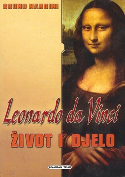 Leonardo da Vinci. Život i djelo (pretisak)