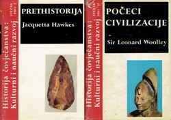 Prethistorija / Počeci civilizacije I-II (Historija čovječanstva. Kulturni i naučni razvoj I)