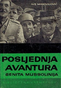 Posljednja avantura Benita Mussolinija