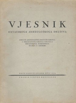 Vjesnik Hrvatskoga arheološkoga društva. Nove serije XVII/1936