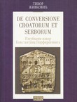 De conversione Croatorum et Serborum. Izgubljeni izvori Konstantina Porfirogenita