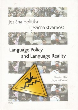 Jezična politika i jezična stvarnost / Language Policy and Language Reality