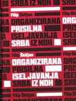 Organizirana prisilna iseljavanja Srba iz NDH