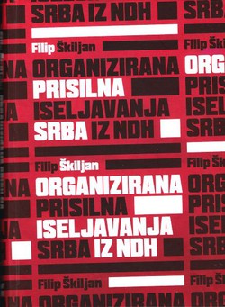 Organizirana prisilna iseljavanja Srba iz NDH
