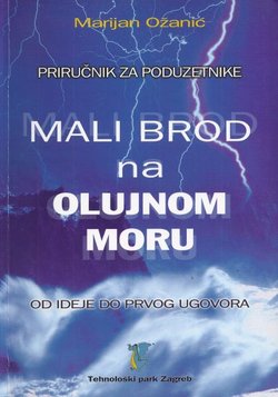 Priručnik za poduzetnike. Mali brod na olujnom moru