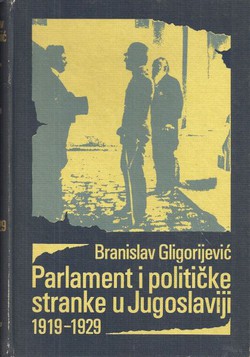 Parlament i političke stranke u Jugoslaviji 1919-1929