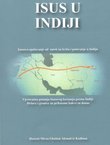 Isus u Indiji. Isusovo spašavanje od smrti na križu i putovanje u Indiju