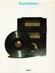 Gli anni di plastica