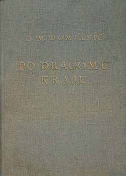 Po dragomu kraju (3.izd.)