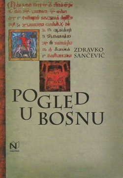 Pogled u Bosnu. Zapisi veleposlanika