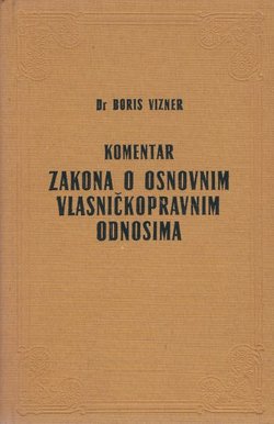 Komentar Zakona o osnovnim vlasničkopravnim odnosima