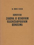 Komentar Zakona o osnovnim vlasničkopravnim odnosima