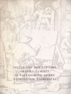 Justus van der Nypoort, grafika i crteži iz Valvasorove zbirke Nadbiskupije zagrebačke