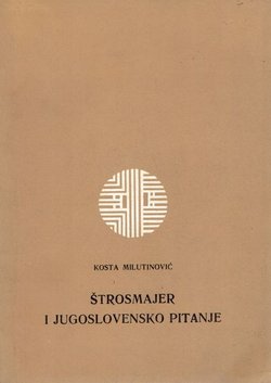 Štrosmajer i jugoslovensko pitanje